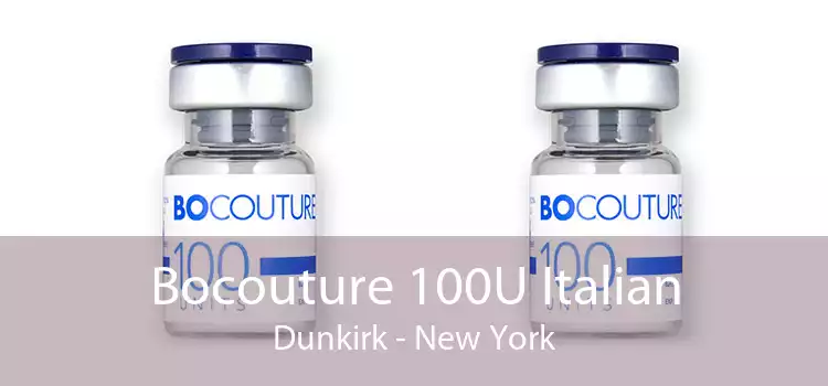 Bocouture 100U Italian Dunkirk - New York