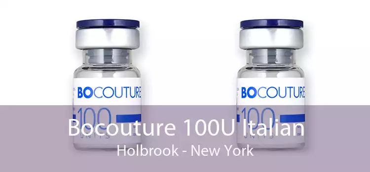 Bocouture 100U Italian Holbrook - New York