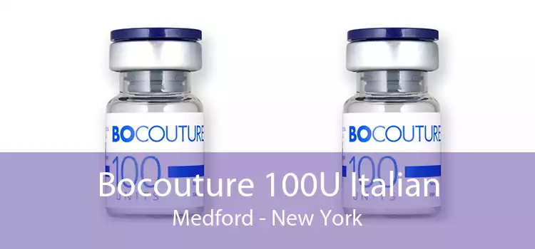 Bocouture 100U Italian Medford - New York