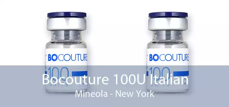 Bocouture 100U Italian Mineola - New York