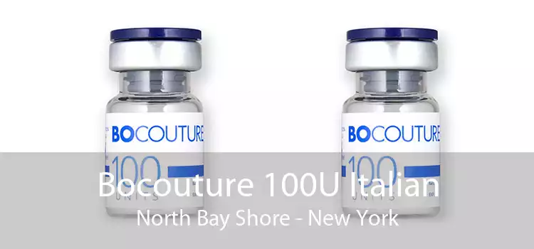 Bocouture 100U Italian North Bay Shore - New York