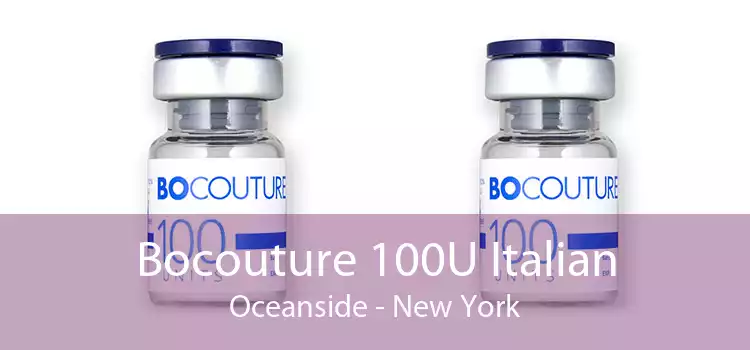 Bocouture 100U Italian Oceanside - New York