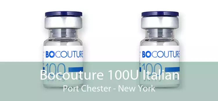 Bocouture 100U Italian Port Chester - New York