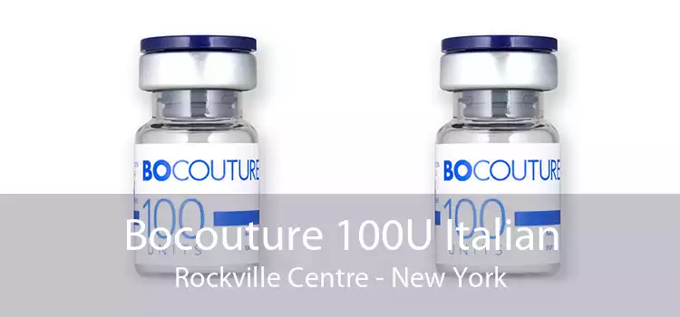 Bocouture 100U Italian Rockville Centre - New York