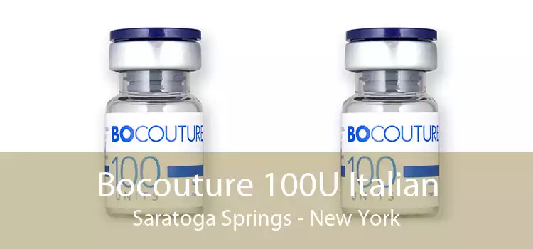 Bocouture 100U Italian Saratoga Springs - New York