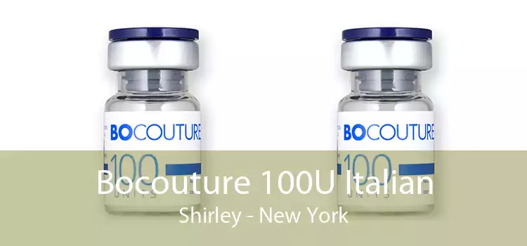 Bocouture 100U Italian Shirley - New York