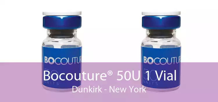 Bocouture® 50U 1 Vial Dunkirk - New York