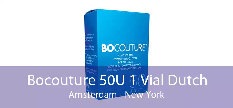 Bocouture 50U 1 Vial Dutch Amsterdam - New York
