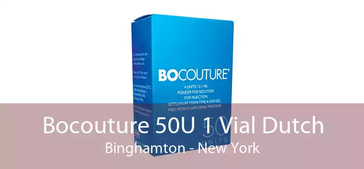 Bocouture 50U 1 Vial Dutch Binghamton - New York