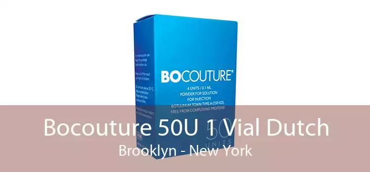 Bocouture 50U 1 Vial Dutch Brooklyn - New York