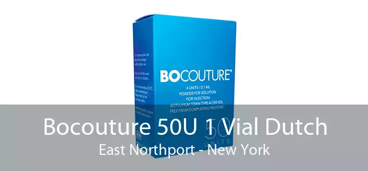 Bocouture 50U 1 Vial Dutch East Northport - New York