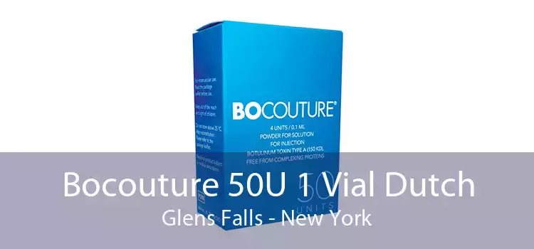 Bocouture 50U 1 Vial Dutch Glens Falls - New York