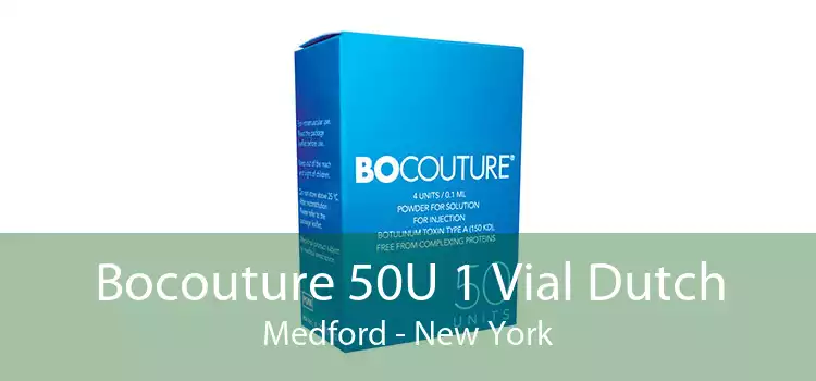 Bocouture 50U 1 Vial Dutch Medford - New York