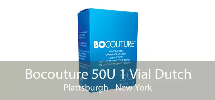 Bocouture 50U 1 Vial Dutch Plattsburgh - New York
