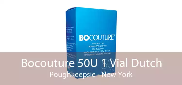 Bocouture 50U 1 Vial Dutch Poughkeepsie - New York