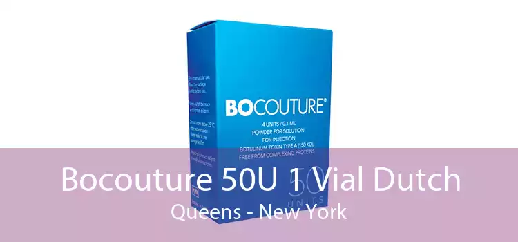 Bocouture 50U 1 Vial Dutch Queens - New York