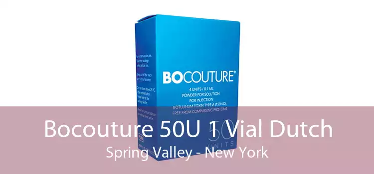 Bocouture 50U 1 Vial Dutch Spring Valley - New York