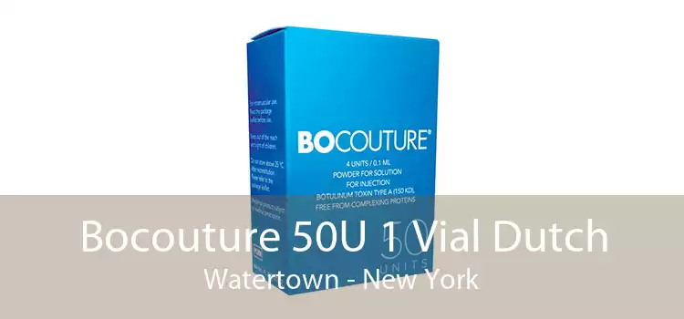 Bocouture 50U 1 Vial Dutch Watertown - New York