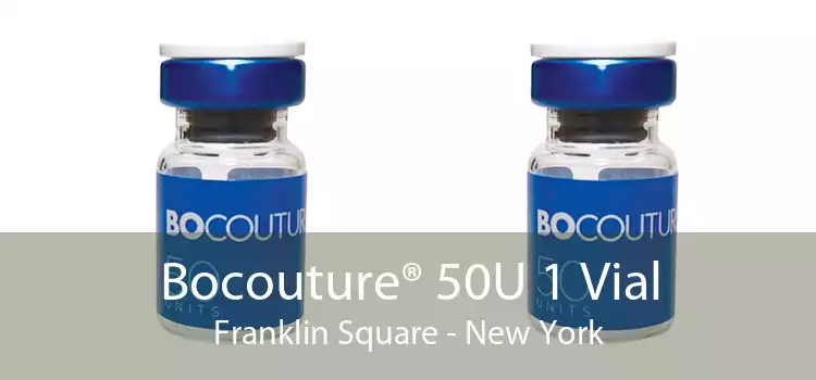 Bocouture® 50U 1 Vial Franklin Square - New York