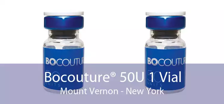 Bocouture® 50U 1 Vial Mount Vernon - New York