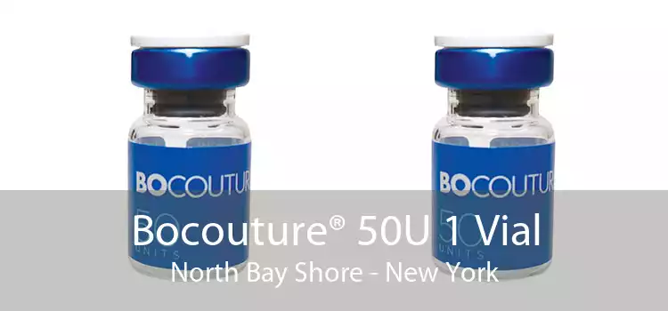 Bocouture® 50U 1 Vial North Bay Shore - New York