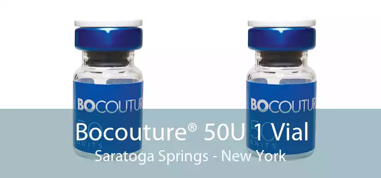 Bocouture® 50U 1 Vial Saratoga Springs - New York