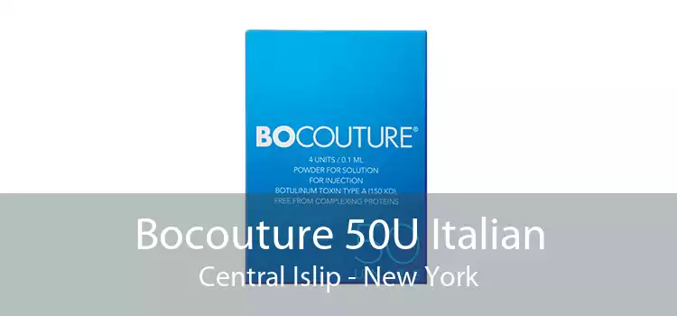Bocouture 50U Italian Central Islip - New York