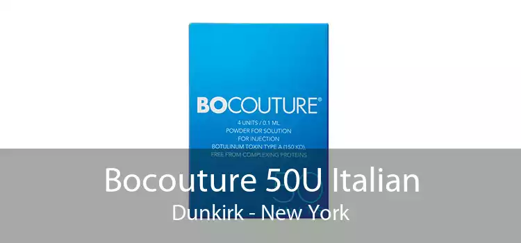 Bocouture 50U Italian Dunkirk - New York