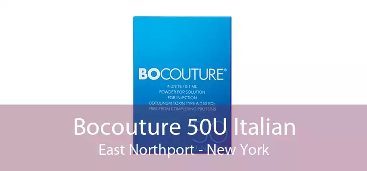 Bocouture 50U Italian East Northport - New York