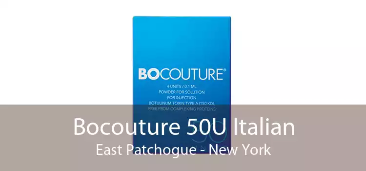 Bocouture 50U Italian East Patchogue - New York