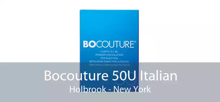Bocouture 50U Italian Holbrook - New York