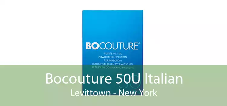 Bocouture 50U Italian Levittown - New York