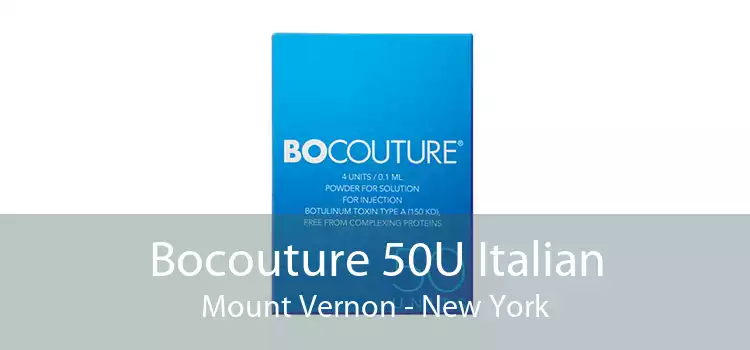 Bocouture 50U Italian Mount Vernon - New York