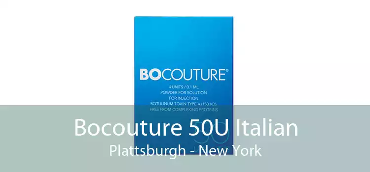 Bocouture 50U Italian Plattsburgh - New York