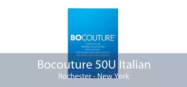Bocouture 50U Italian Rochester - New York
