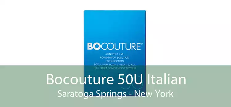 Bocouture 50U Italian Saratoga Springs - New York