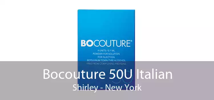 Bocouture 50U Italian Shirley - New York