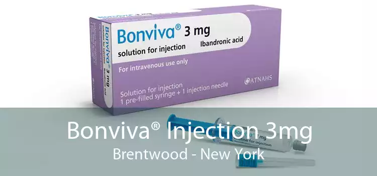 Bonviva® Injection 3mg Brentwood - New York