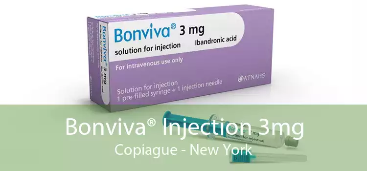 Bonviva® Injection 3mg Copiague - New York