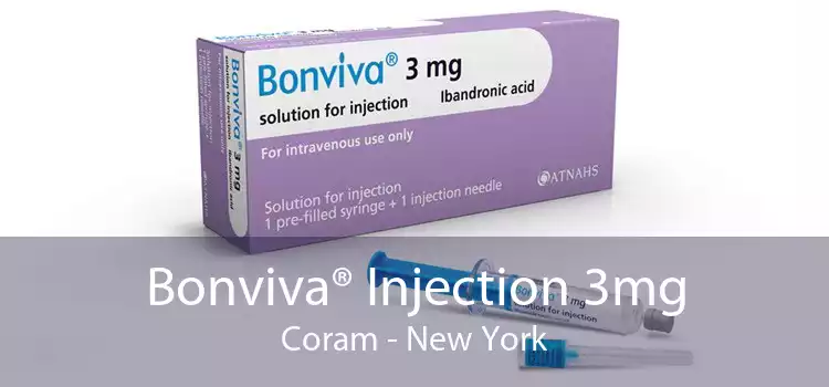 Bonviva® Injection 3mg Coram - New York