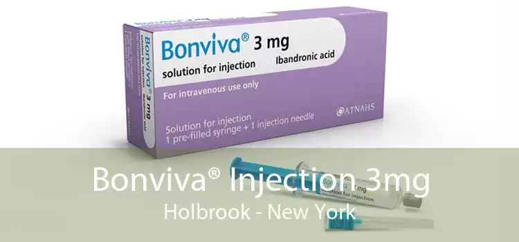 Bonviva® Injection 3mg Holbrook - New York
