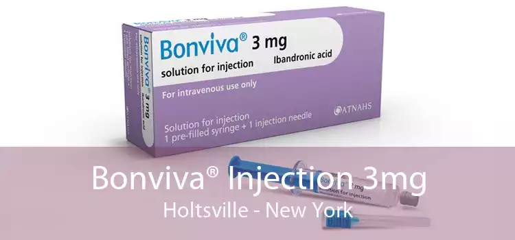 Bonviva® Injection 3mg Holtsville - New York