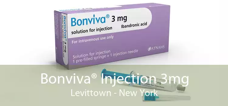 Bonviva® Injection 3mg Levittown - New York