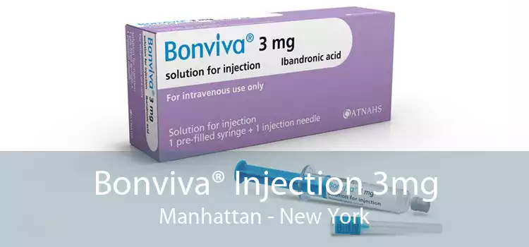 Bonviva® Injection 3mg Manhattan - New York