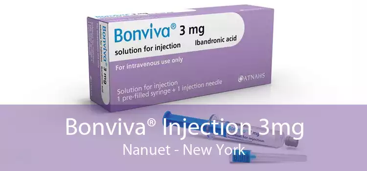 Bonviva® Injection 3mg Nanuet - New York