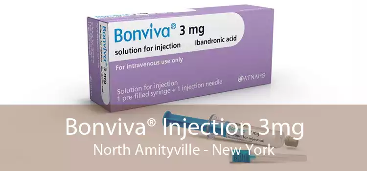 Bonviva® Injection 3mg North Amityville - New York