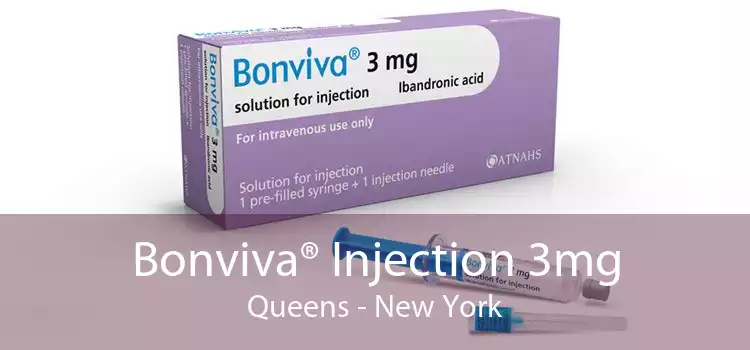 Bonviva® Injection 3mg Queens - New York