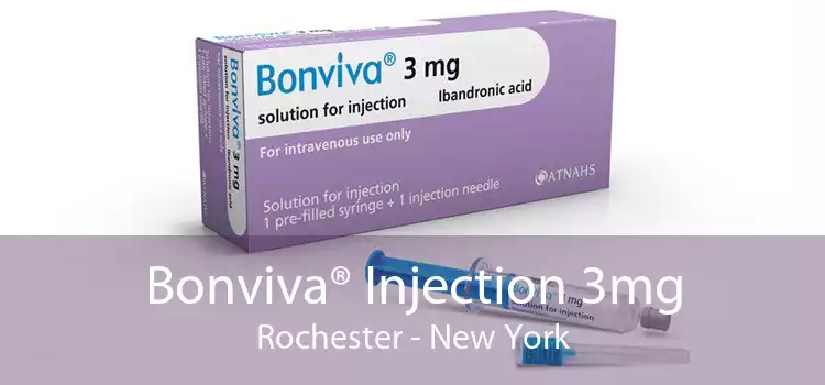 Bonviva® Injection 3mg Rochester - New York