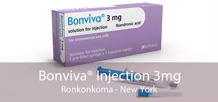 Bonviva® Injection 3mg Ronkonkoma - New York