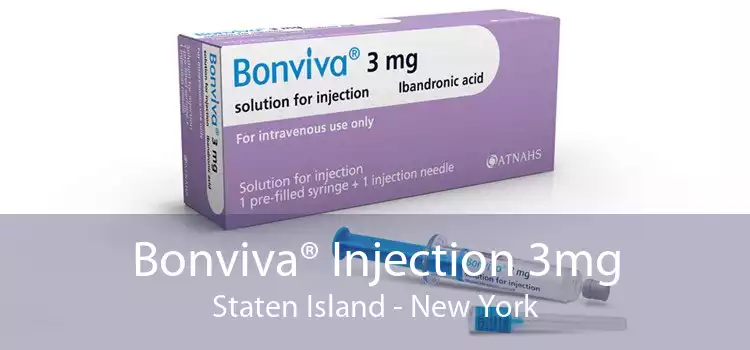 Bonviva® Injection 3mg Staten Island - New York